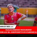 Nazareno Romero se despide de Deportivo Cuenca: Un cambio inesperado en el Morlaco 4 Nazareno Romero se despide de Deportivo Cuenca: Un cambio inesperado en el Morlaco