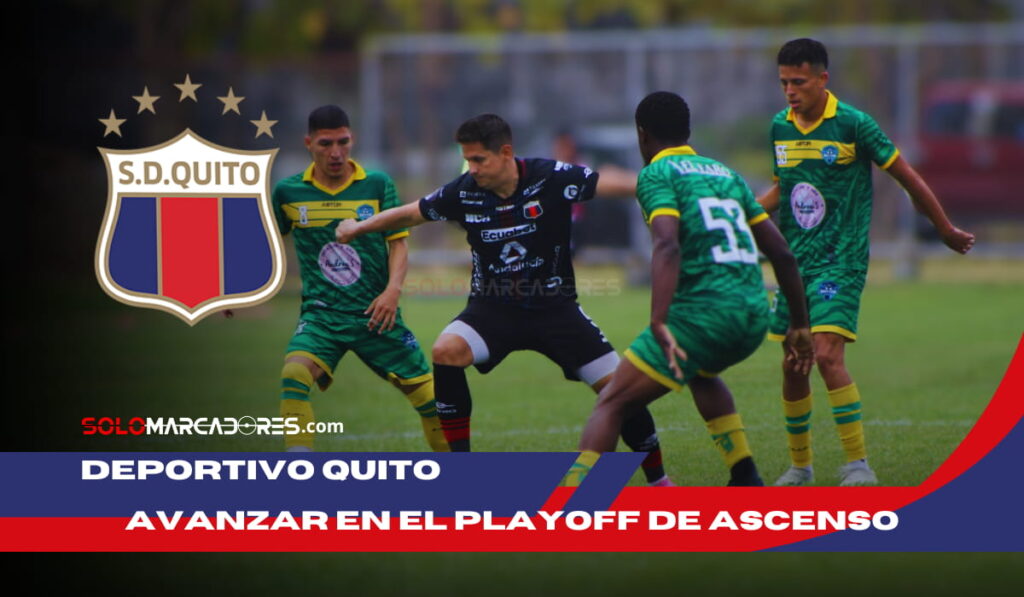 Deportivo Quito sigue imparable en su lucha por volver a la Serie B