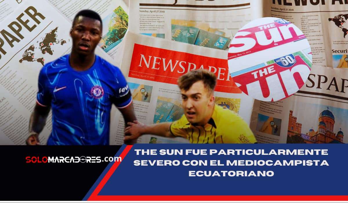La prensa británica no perdona: Moisés Caicedo bajo el ojo crítico de The Sun tras su desempeño con el Chelsea