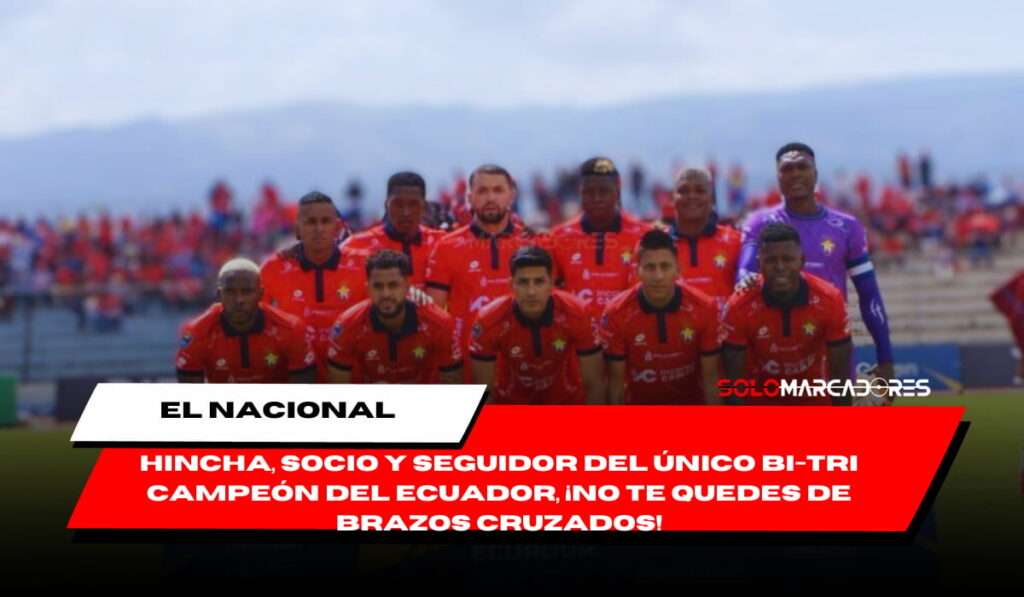 El Nacional en Crisis: Jugadores Deciden Presentarse Directamente al Atahualpa sin Entrenamiento