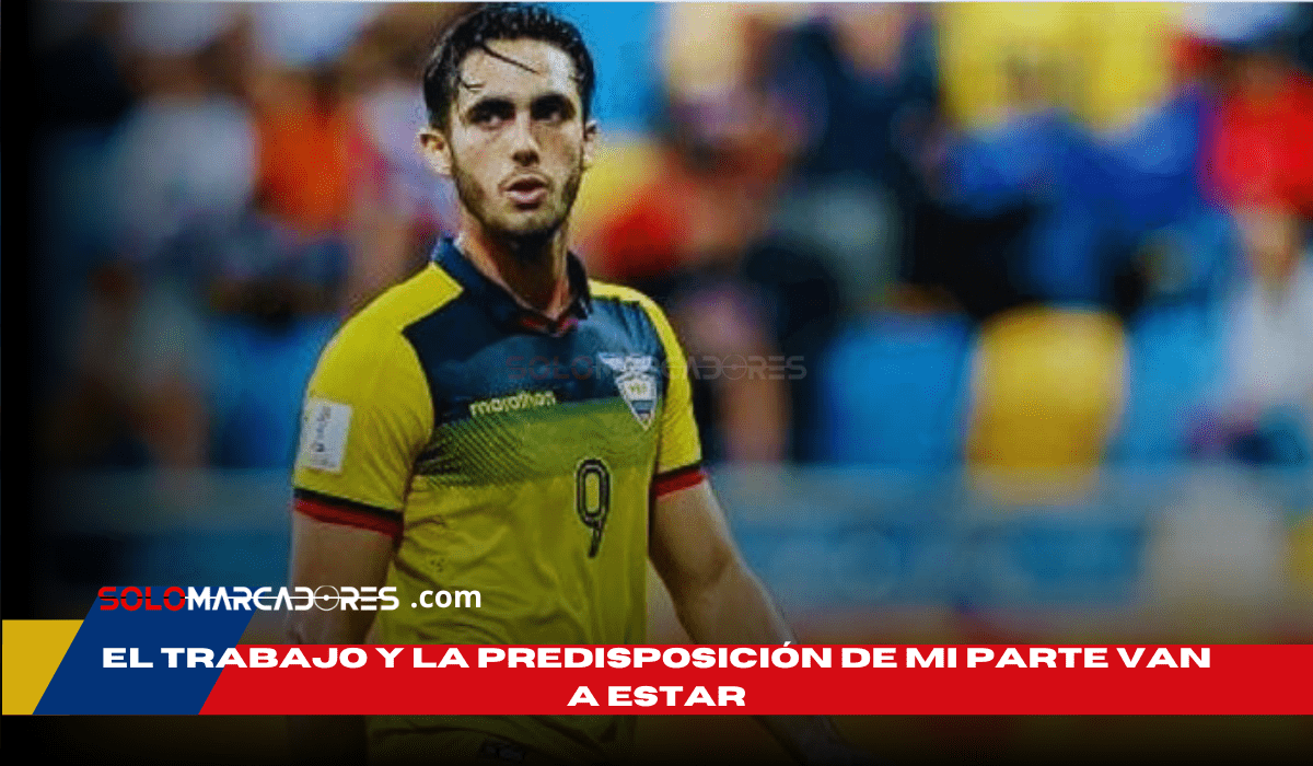 ¡Leonardo Campana y su emocionante regreso a La Tri!