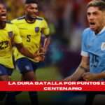 ¿Podrá Ecuador hacer historia en Uruguay? El reto del Centenario 4 Podrá Ecuador hacer historia en Uruguay