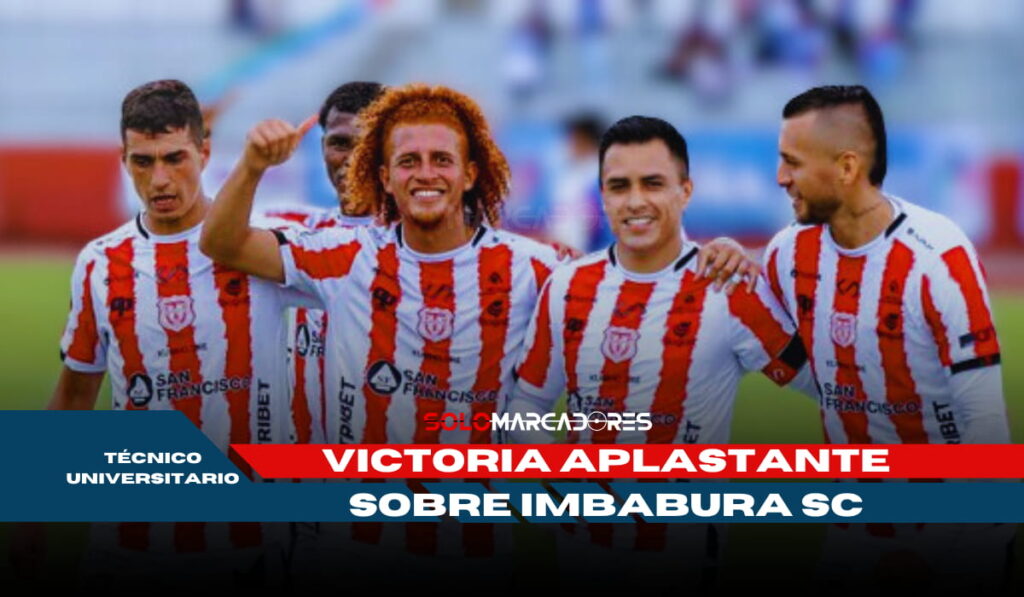 Técnico Universitario golpea fuerte y se acerca a la Copa Sudamericana 1 Diego Armas Hattrick Impresionante Goleada Histórica de Técnico Universitario