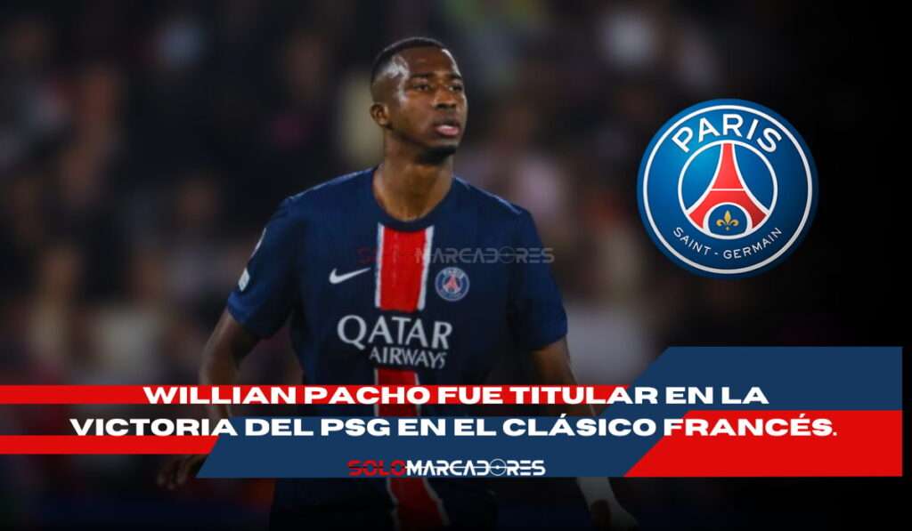 Willian Pacho: Figura en el PSG y su Impactante Semana de Triunfos