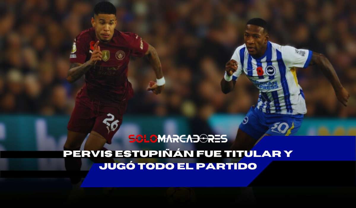 Brighton y Pervis Estupiñán brillan en la Premier League con una valiosa victoria
