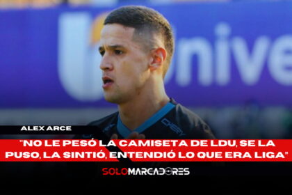 Alex Arce y el peso de la camiseta de Liga de Quito