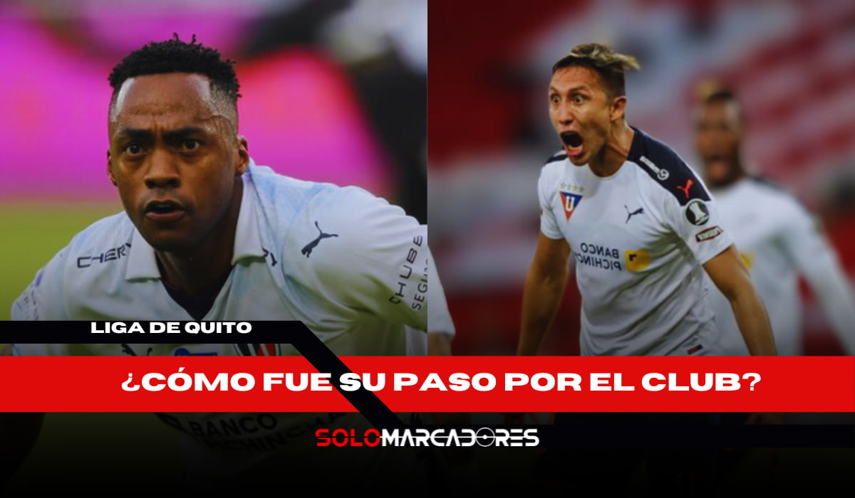 El paso por Liga de Quito de Renato Ibarra y Franklin Guerra
