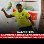 El fenómeno Gonzalo Plata: ¿Qué dijo la prensa brasileña tras su doblete ante Bolivia? 3 El fenómeno Gonzalo Plata