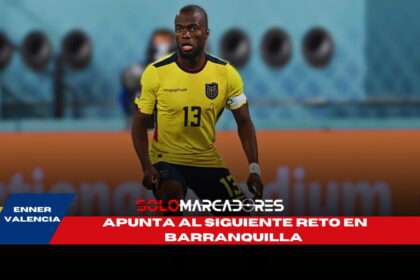 Enner Valencia y La Tri en Modo Imparable