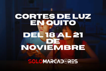 Nuevos Cortes de luz en Quito para el lunes 18 hasta el jueves 21 de noviembre
