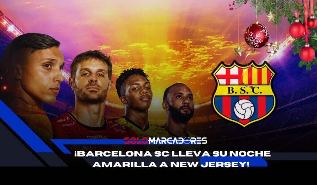 Barcelona SC lleva su Noche Amarilla a New Jersey
