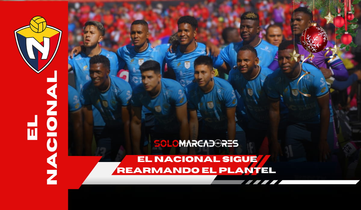 El Nacional se arma con todo para la Libertadores 2025