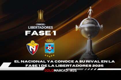 El Nacional ya conoce a su rival en la Fase 1 de la Libertadores 2025