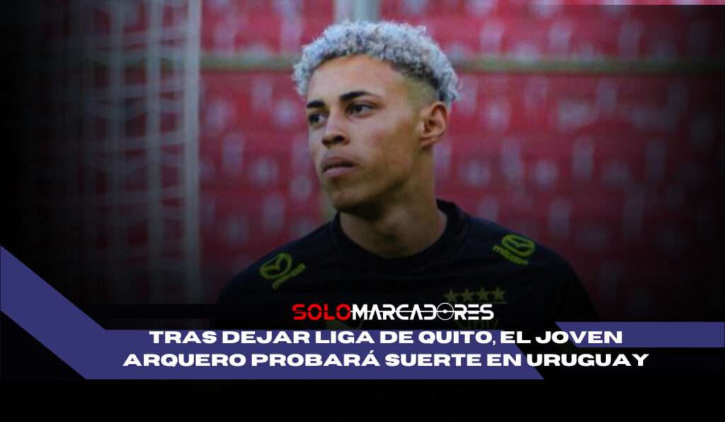 ✨ Los sueños no tienen fronteras. Ethan Minda, exguardameta de LDU, buscará su oportunidad en Danubio FC. 🧤🌎 1 Ethan Minda, exguardameta de LDU