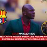 📢 ¡Polémica en el Ídolo! Felipe Caicedo critica la salida de Segundo Castillo de Barcelona SC 3 Felipe Caicedo critica la salida de Segundo Castillo