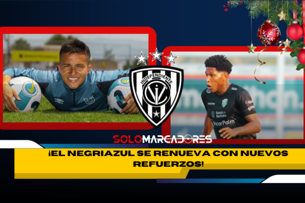 Independiente del Valle ya tiene refuerzos confirmados