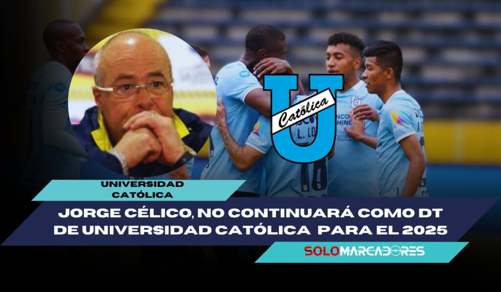 Jorge Célico y Universidad Católica toman caminos distintos