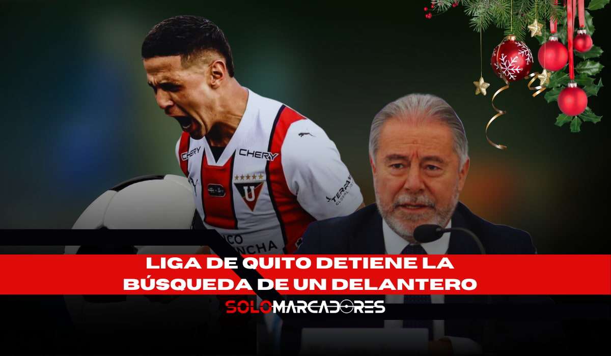 Liga de Quito detiene la búsqueda de un delantero