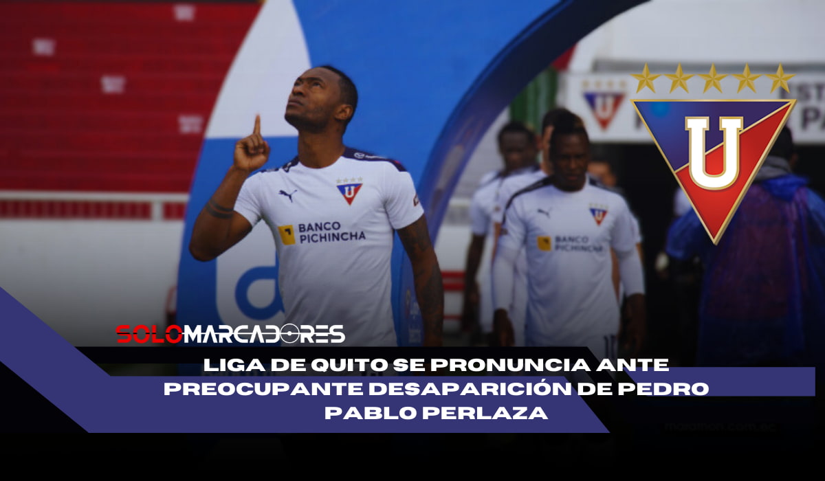 Liga de Quito se pronuncia ante su preocupante desaparición