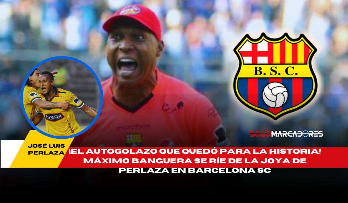 Máximo Banguera revive entre risas el golazo de Perlaza en Barcelona SC