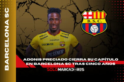 Adonis Preciado dejó Barcelona SC