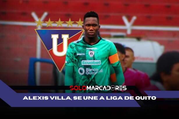 Alexis Villa con pasado en Independiente del Valle se une a Liga de Quito