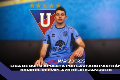 Bienvenido a Liga de Quito, Lautaro Pastrán