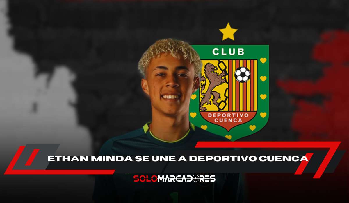 🔥 Ethan Minda cambia de aires 🧤 Tras su polémica salida de Liga de Quito, el arquero de 20 años se une a Deportivo Cuenca 1 Ethan Minda cambia de aires