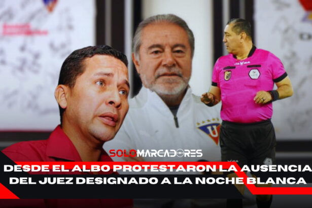 🔥¿Problemas en la Noche Blanca? Isaac Álvarez criticó la ausencia de árbitros, mientras Luis Muentes defendió su postura⚽ 1 Desde el Albo protestaron la ausencia del juez designado a la Noche Blanca