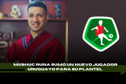 Mushuc Runa apuesta por el talento uruguayo