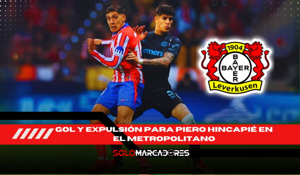 Piero Hincapié dejó su marca