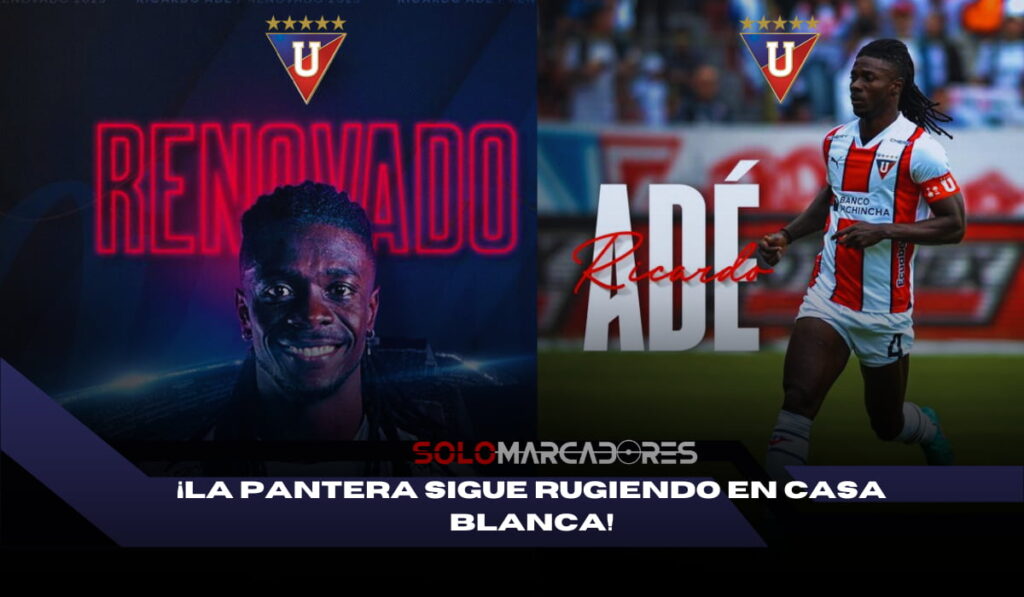 Ricardo Adé renueva con Liga de Quito