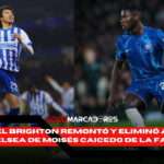 VIDEO |🔥 ¡Batacazo en la FA Cup! Brighton eliminó al Chelsea de Moisés Caicedo 3 Brighton eliminó al Chelsea