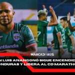 VIDEO |⚽️🔥 Juan Luis Anangonó sigue encendido en Honduras y ya es la gran figura del CD Marathón 4 Juan Luis Anangonó sigue encendido