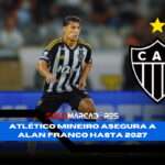 🔥🌟¡Alan Franco se queda en Brasil! Atlético Mineiro le extiende el contrato hasta 2027 3 Alan Franco se queda en Brasil