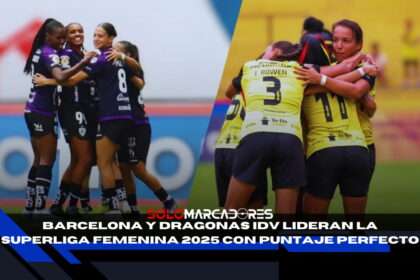 Barcelona y Dragonas IDV marcan el ritmo en la Superliga Femenina