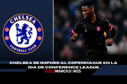 Chelsea y Moisés Caicedo pegan primero