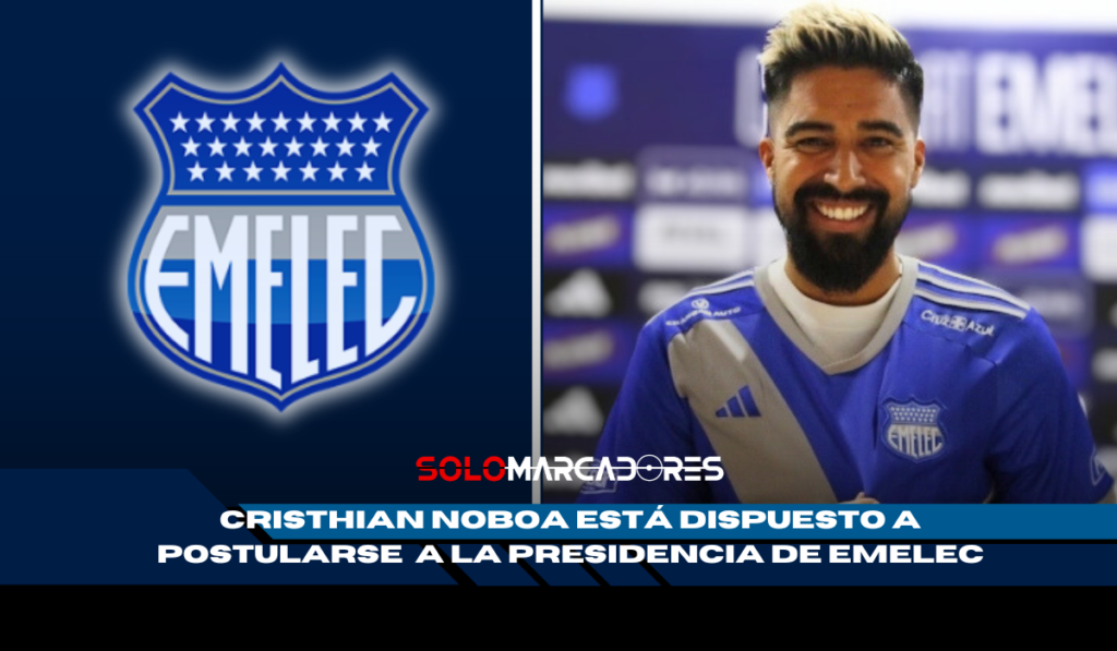 ¡Cristhian Noboa sorprende! Quiere ser presidente de Emelec