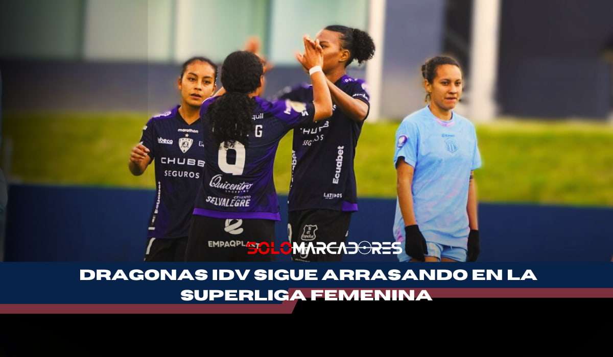 Dragonas IDV imparables, Liga vuelve a la victoria y Barcelona cae por primera vez