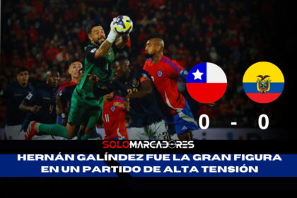 Ecuador resiste en Chile y se acerca al Mundial 2026