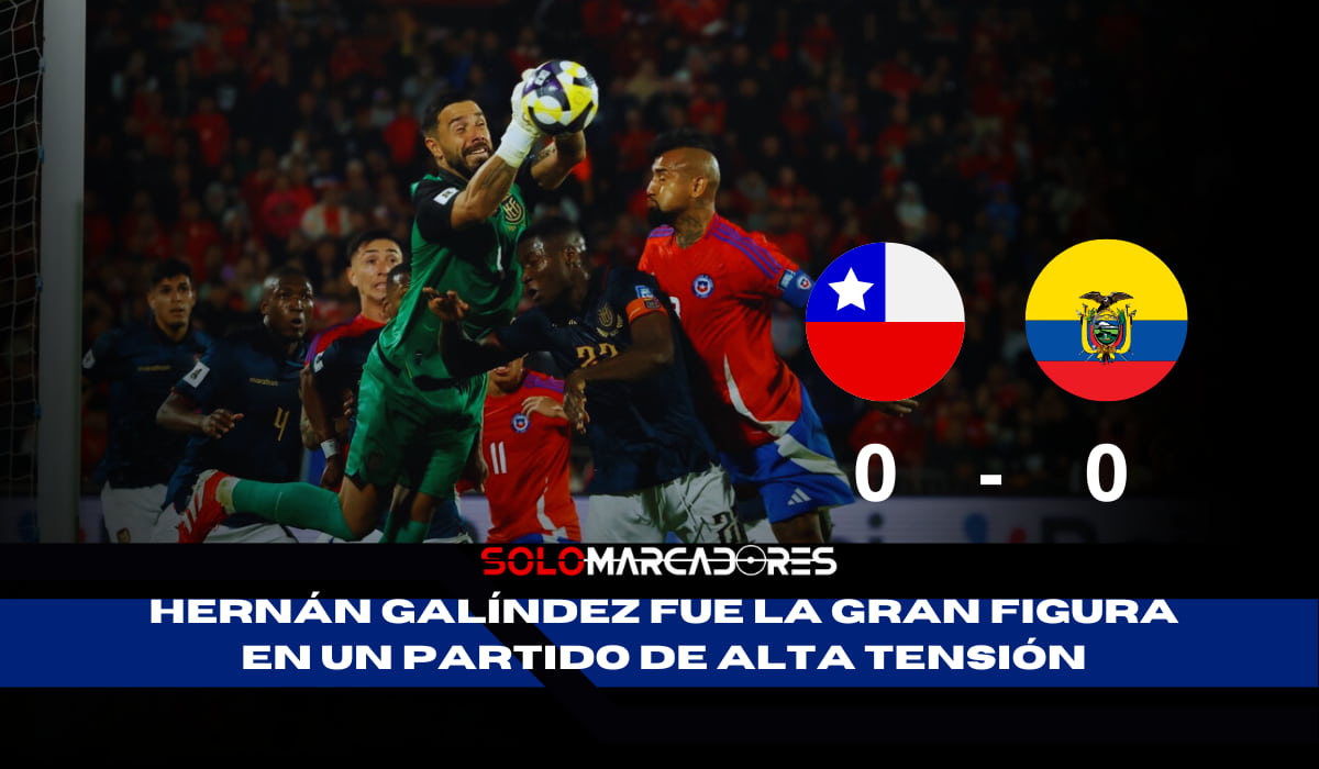 Ecuador resiste en Chile y se acerca al Mundial 2026