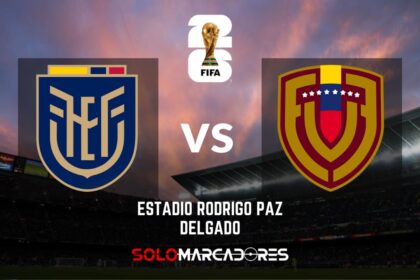 Ecuador vs Venezuela Horario, alineaciones y dónde ver el partido en vivo