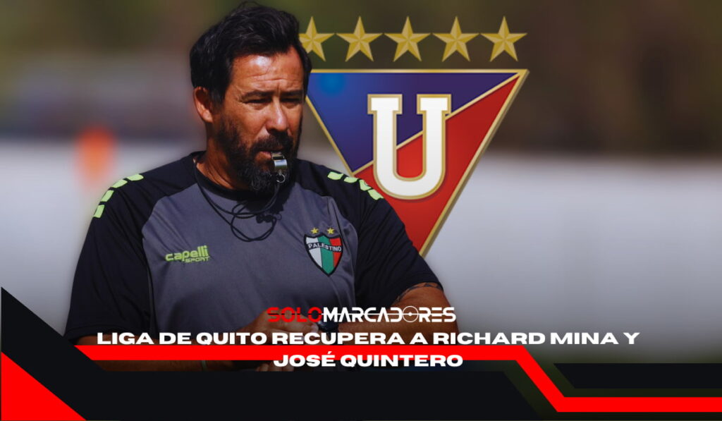 Liga de Quito recupera a dos piezas clave