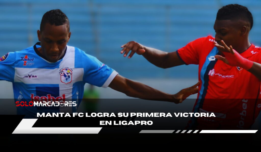 Manta FC le arrebata el triunfo a El Nacional en un partidazo