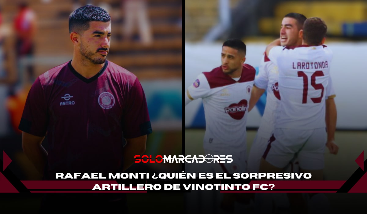 Rafael Monti, el goleador inesperado que brilla en Vinotinto FC