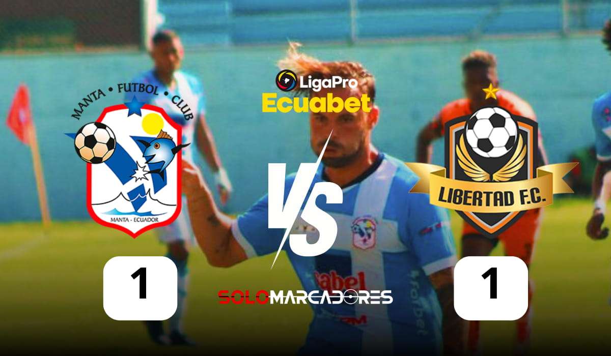 ¡Manta no pudo con Libertad! Un empate que sabe a poco en la LigaPro