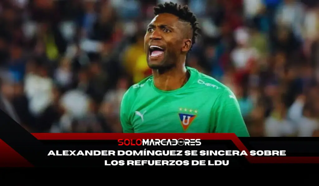 Alexander Domínguez habla de los refuerzos y el desafío de LDU en 2025