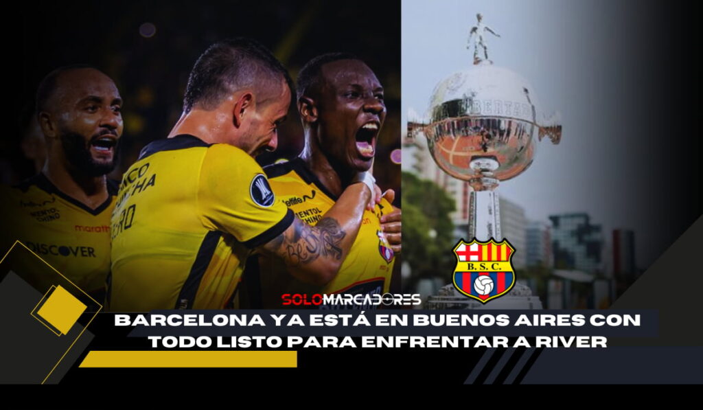 Barcelona SC ya está en Buenos Aires