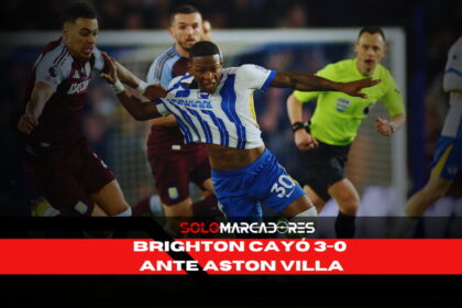 Brighton de Pervis Estupiñán cae ante Aston Villa y se aleja de las copas