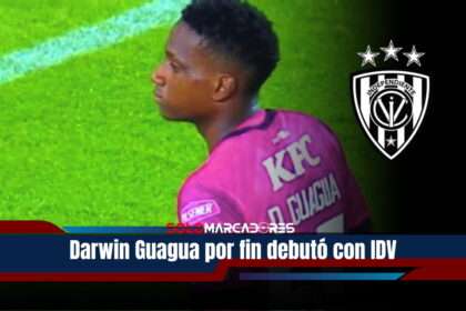 Darwin Guagua debuta con Independiente del Valle